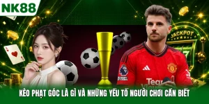 Kèo Phạt Góc Là Gì Và Những Yếu Tố Người Chơi Cần Biết