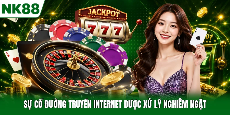 Sự cố đường truyền internet được xử lý nghiêm ngặt