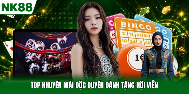 Top khuyến mãi độc quyền dành tặng hội viên