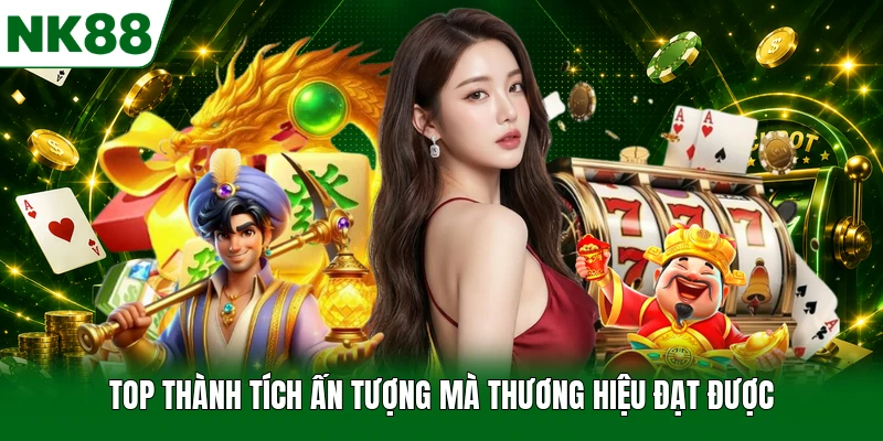 Top thành tích ấn tượng mà thương hiệu đạt được